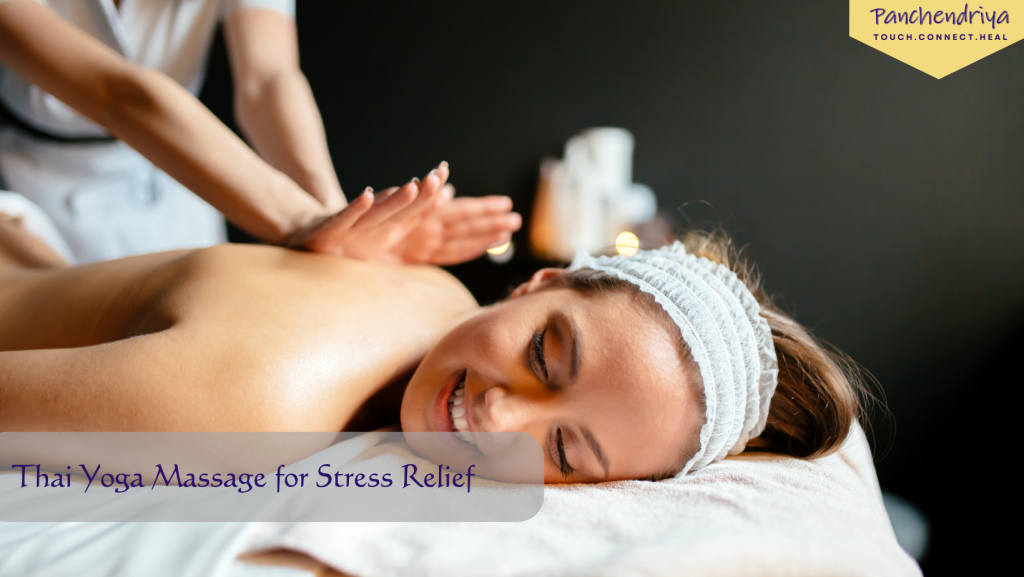 Thai Yoga Massage for Back Pain: Effective Techniques for Relief ...