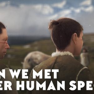 When We Met Other Human Species